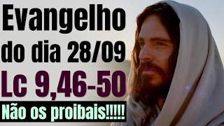 Evangelho do dia com reflexão, Segunda-feira 28/09, Lc 9,46-50