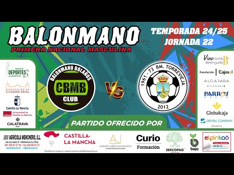 BM. BOLAÑOS - C.BM. MARE NOSTRUM TORREVIEJA ( 1a Nacional masculina J22 Grupo E 2024/25)