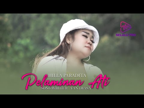 HILA PARADITA - PELAMINAN ATI (OFFICIAL MUSIC VIDEO)
