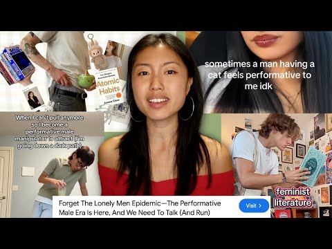 Let's Explore the "Performative Male" Trend