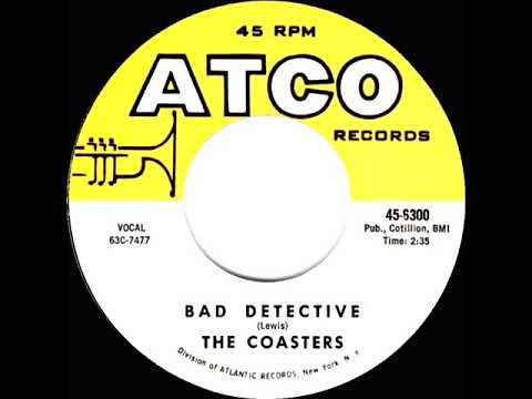 1964 Coasters - Bad Detective