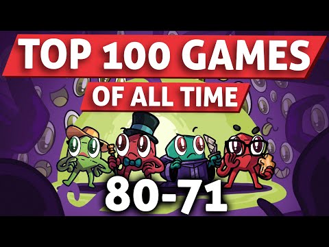Top 100 Games of All Time: 80-71