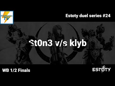 Estoty duel series #24 - WB 1/2 Finals - St0n3 v/s klyb