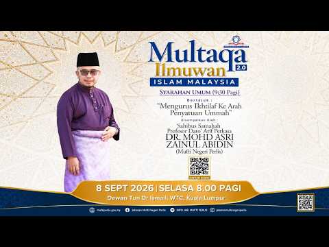 (🔴LIVE) 08-09-2026 SS Prof Dato' Dr.MAZA - Multaqa Ilmuwan Islam Malaysia 2.0