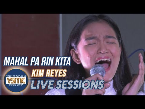 Kim Reyes - Mahal Pa Rin Kita (LIVE)