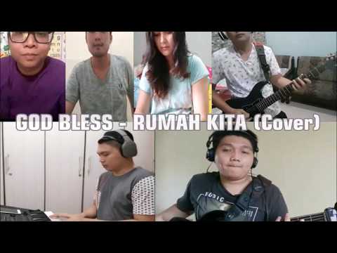 GOD BLESS - RUMAH KITA (Cover)
