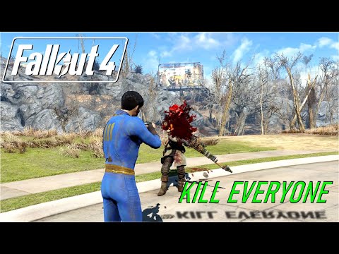 Fallout 4 | Kill Everyone