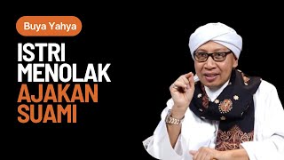 Download lagu Hukum Istri Menolak Ajakan Suami Untuk Berhubungan Intim - BUYA YAHYA mp3