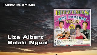 Download lagu Liza Albert - Belaki Nguai (HD) mp3