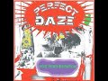 Band Spotlight : Perfect Daze