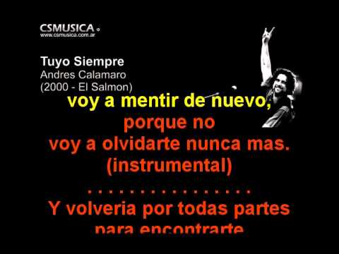Andres Calamaro - Tuyo Siempre - Karaoke