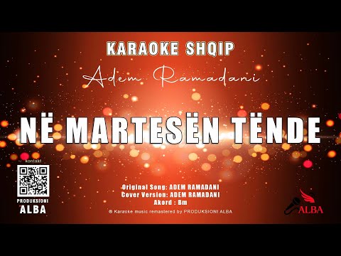 Karaoke Shqip - NË MARTESËN TËNDE (Cover song ADEM RAMADANI)