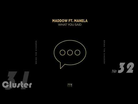 05.MADDOW feat. Manela - What You Said (Extended Version)(Bass House)