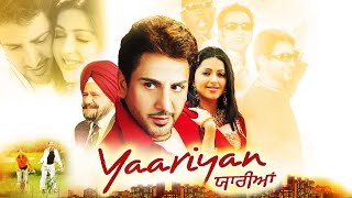 ਯਾਰੀਆਂ YAARIYAN - Full Punjabi Movie H