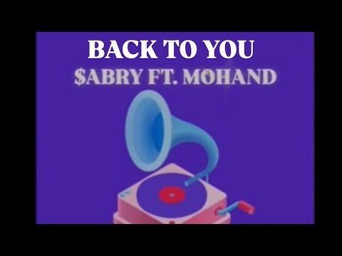 $ABRY FT. MOHAND BACK TO YOU OFFICIAL VIDEO