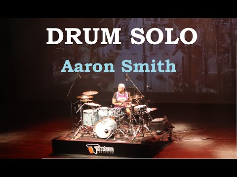 Aaron Smith - Drum Solo