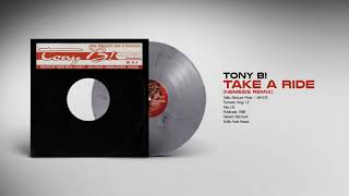 🔊 TONY B! - Take A Ride (Nemesis Remix) [Abstract Music] (1998)