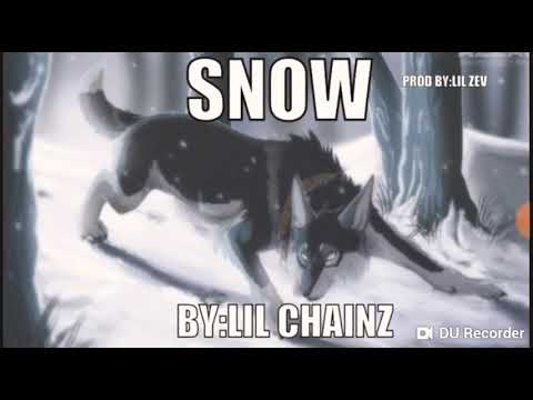 Snow ❄ By: Lil Chainz