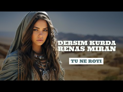Dersim Kurda X Renas Miran - Tu Ne Royi  (Official Lyric Video)