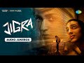 Jigra Full Album Alia Bhatt Vedang Raina Chal Kudiye Tenu Sang Rakhna Phoolon Ka Taaro Achint