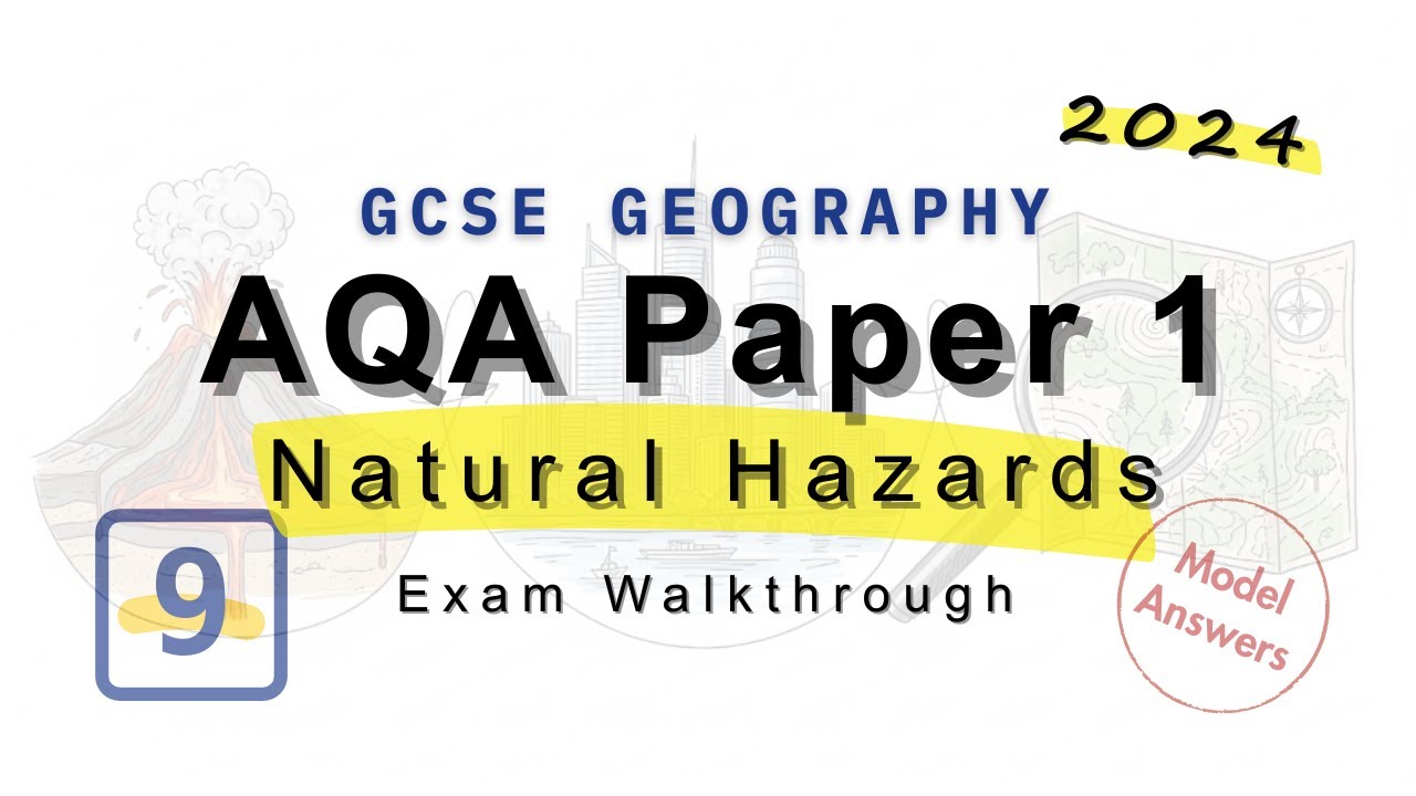 How to Ace AQA Geography Paper 1: May 2024 Exam Breakdown (Natural Hazards)