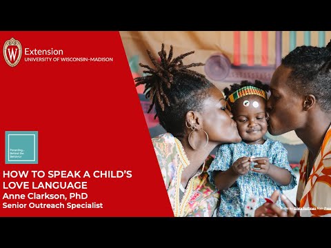 How to Speak Your Child's Love Language