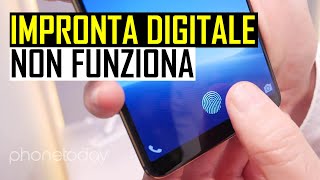 Come risolvere impronta digitale che non funziona su Android