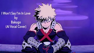 Cover art for won't say I'm in love (Bakugo ai cover)