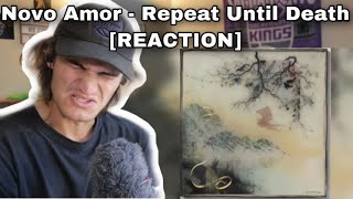 Novo Amor - Repeat Until Death [REACTION]