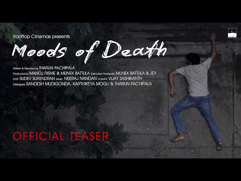Moods of Death Teaser | A film by Tharun Pachipala | Sandesh Mudigonda | Abhinav Vadrevu