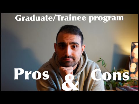 The Pros and Cons of Graduate/Trainee Programs