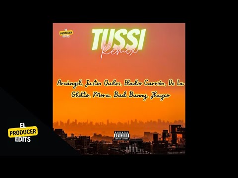 Arcángel, Justin Quiles, Eladio Carrión, De La Ghetto - Tussi (Remix) ft Mora, Bad Bunny, Jhayco