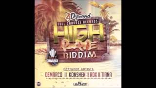 Demarco - She Hold Mi Tight - High Rave Riddim - August 2015