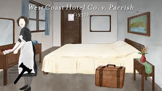 Click to play: West Coast Hotel Co. v. Parrish [SCOTUSbrief]