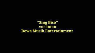 Download lagu Sing Biso Voc Intan Dewa Musik Entertainment mp3