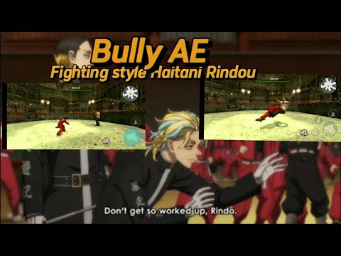 Bully Ae Mod Fighting Style : Haitani Rindou