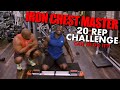 IRON CHEST MASTER: 20 Rep Challenge with Kaster Davis