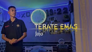 Download lagu Jojo - TERATE EMAS () mp3 Download lagu Jojo - TERATE EMAS () mp3