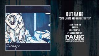Outrage - City Lights And Hopeless Eyes