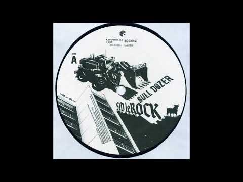 Sid LeRock ‎– Bull Dozer