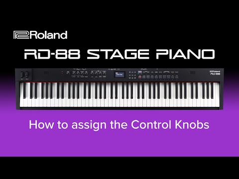Roland RD-88 - How to assign the Control Knobs
