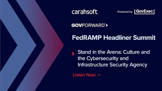 Start Prioritizing your Cybersecurity Culture - GovForward FedRAMP Headliner Summit (Trailer)