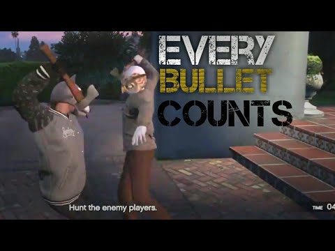 Every Bullet Counts