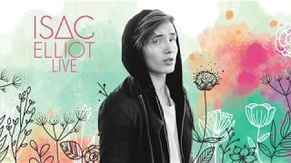 Isac Elliot - Rich &amp; Famous / New Way Home [Acoustic]