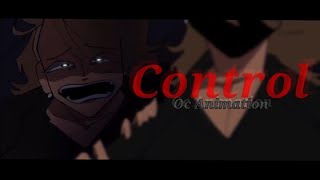 Control - Halsey / Oc Lore Animation - Zeyn_Syre