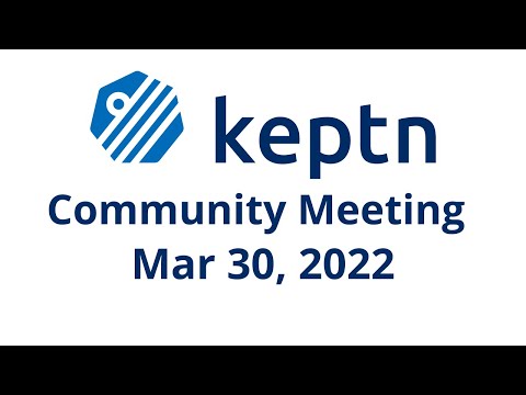 Keptn Community Meeting - Mar 30, 2022
