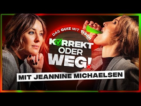 KORREKT oder WEG! (mit Jeannine Michaelsen)