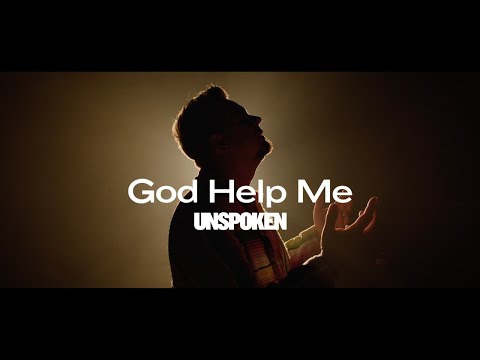 Unspoken - God Help Me (Official Music Video)