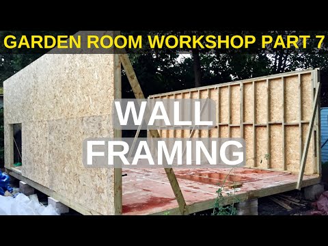 Garden Room Workshop: Part 7. Wall framing