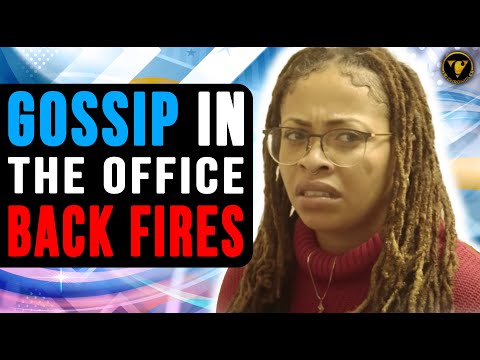 Gossip In The Office Back Fires, Watch What Happens Next.